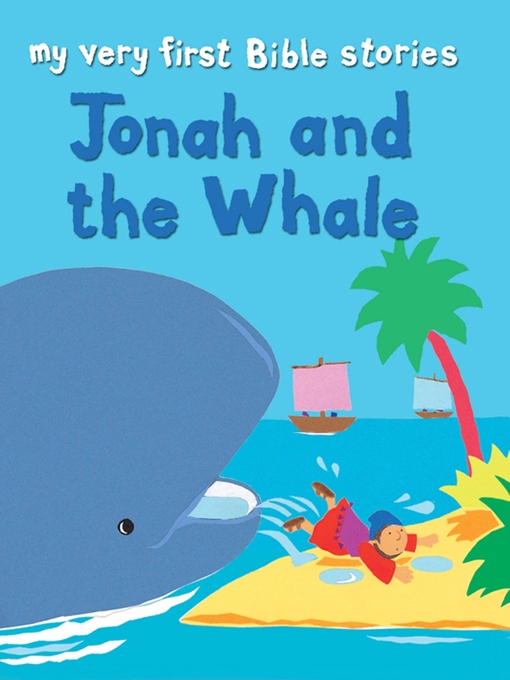 Title details for Jonah and the Whale by Lois Rock - Available